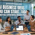 15 AI Business Ideas You Can Start Today AI Business Ideas You Can Start Today