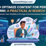 How to Optimize Content for Perplexity and Gemini: A Practical AI Search Guide How to Optimize Content for Perplexity and Gemini